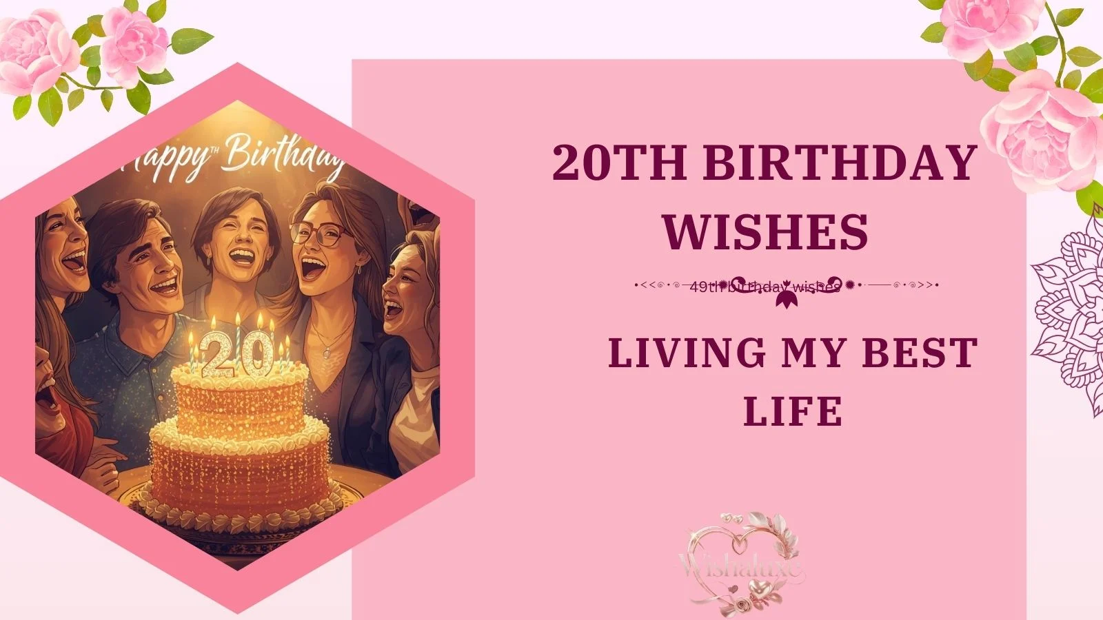 209+ 20th Birthday Wishes That Feel Truly Magical 2026