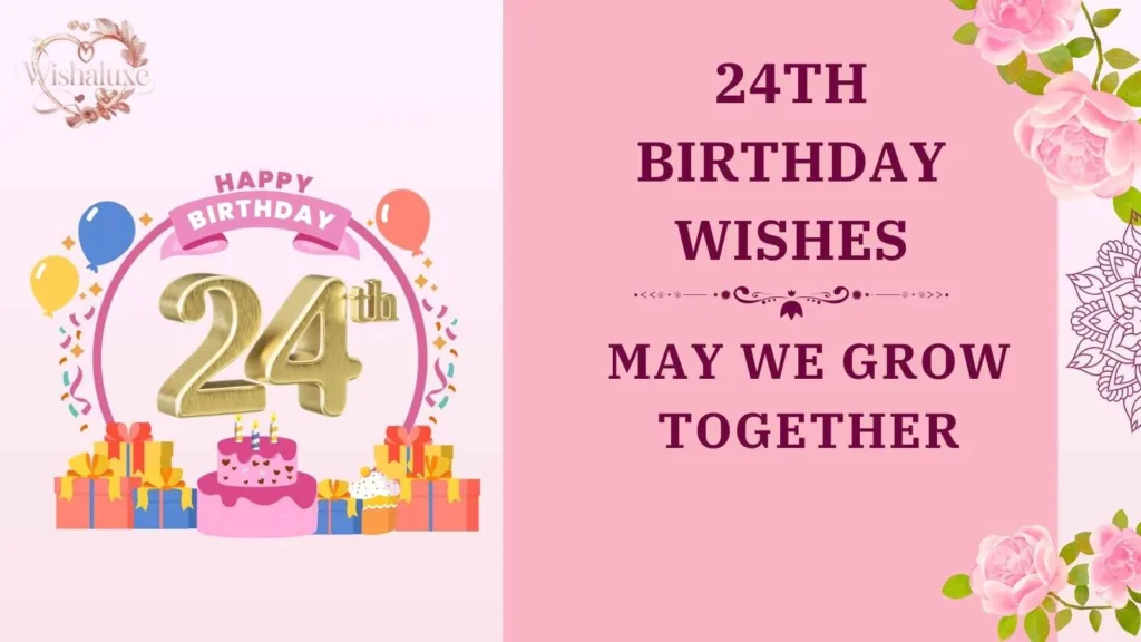 24th birthday wishes