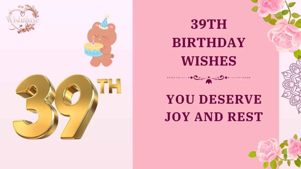 39th birthday wishes