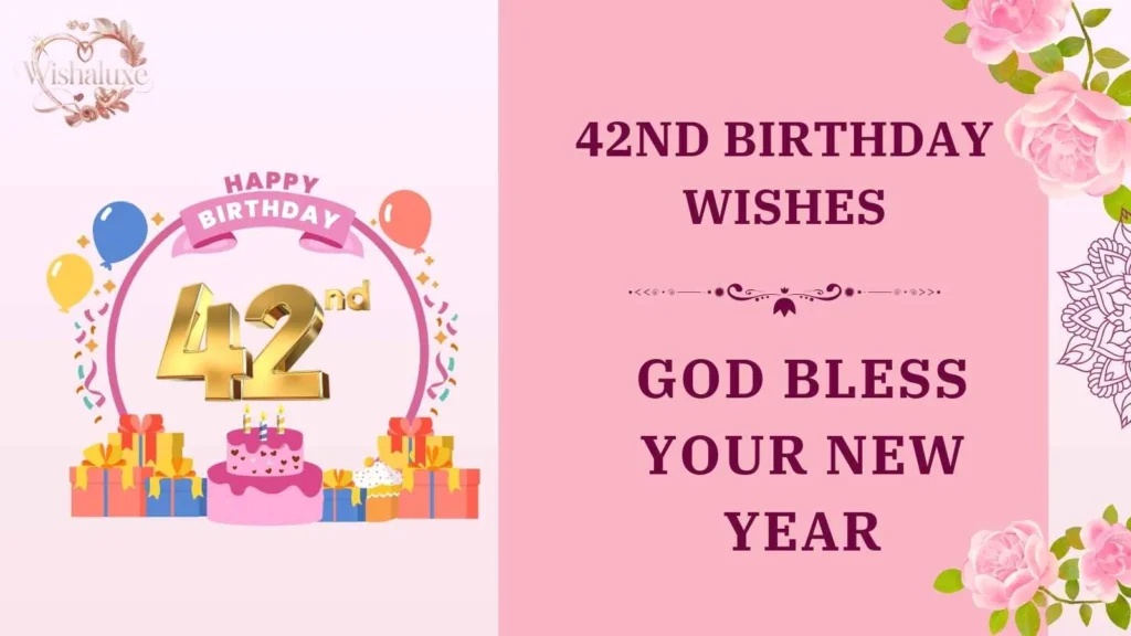 42nd birthday wishes