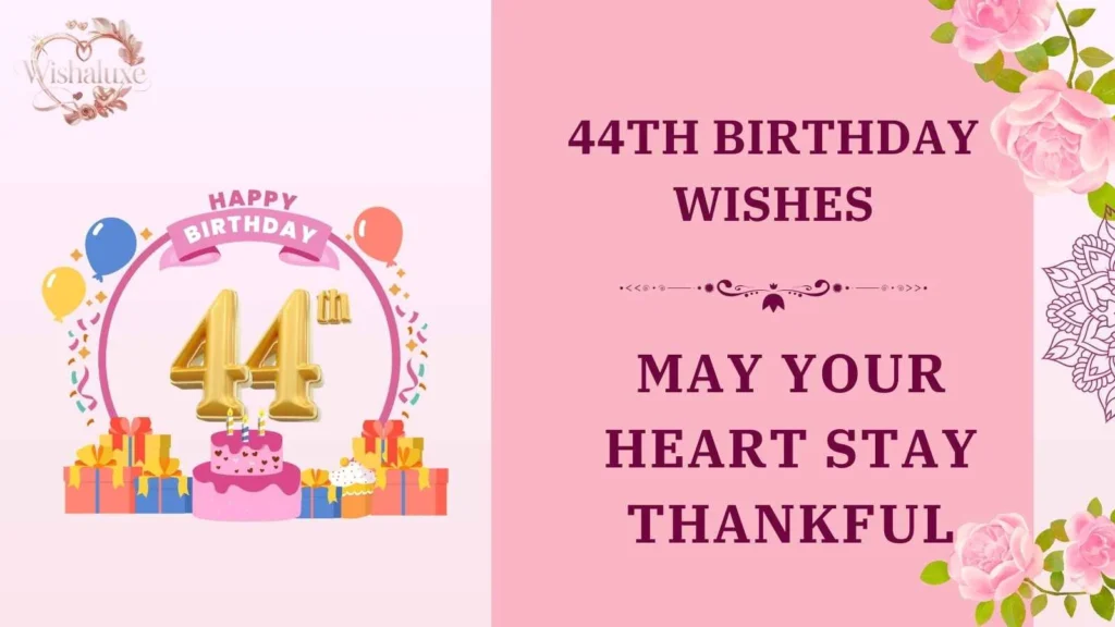 44th birthday wishes