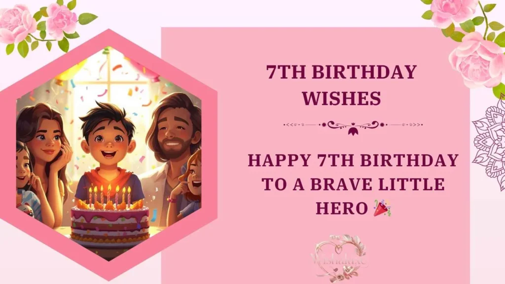 7th Birthday Wishes