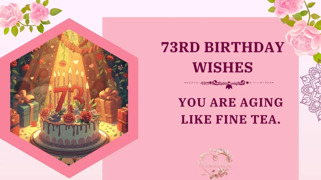 73rd birthday wishes