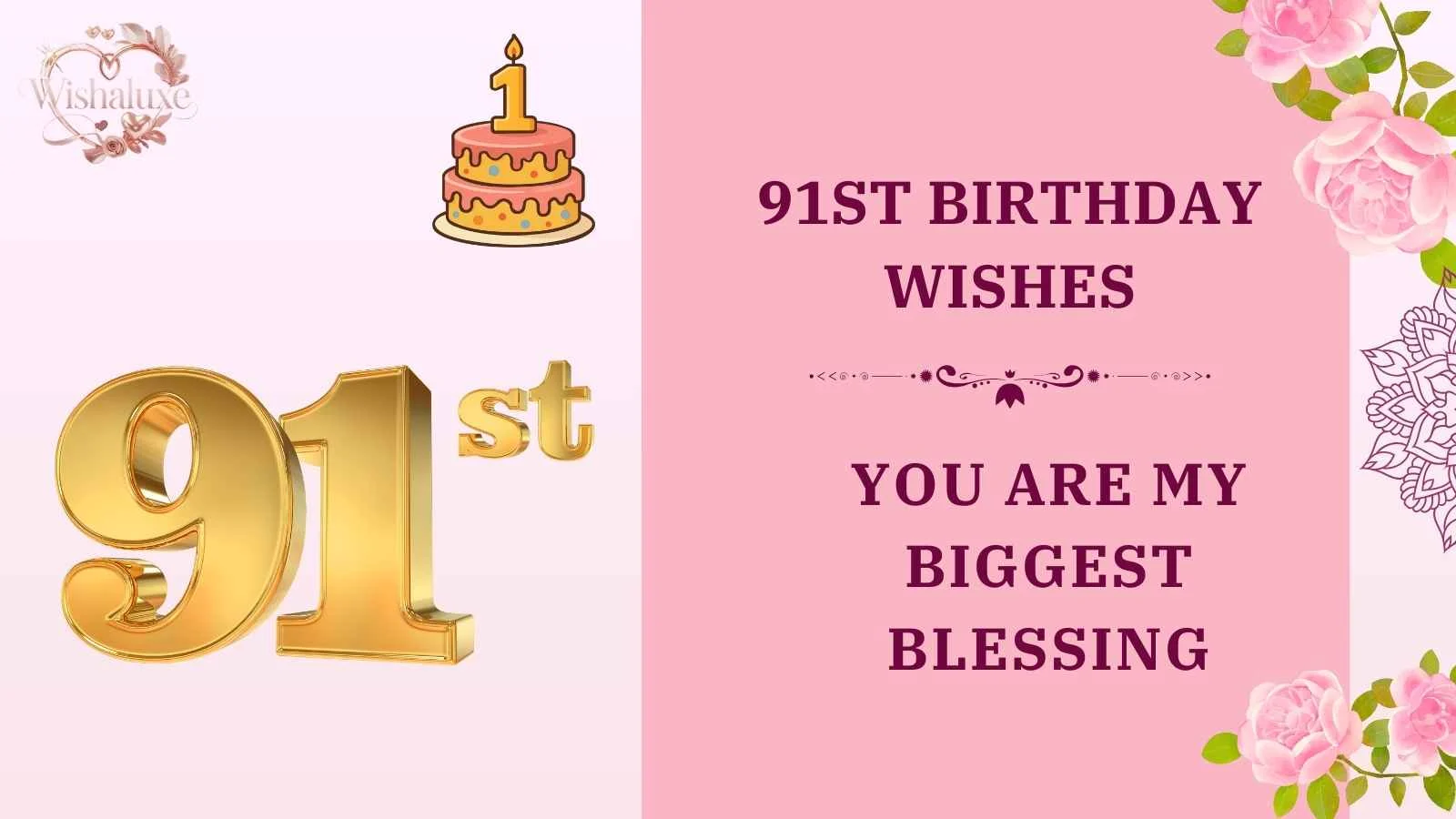 209+ 91st Birthday Wishes Beautiful Words to Celebrate 2026