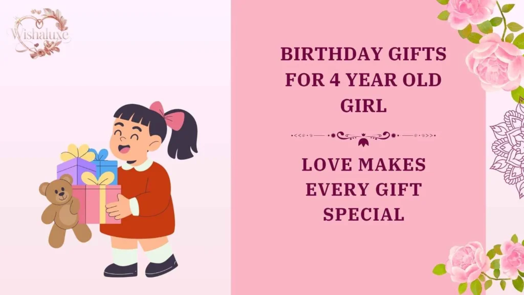 birthday gifts for 4 year old girl