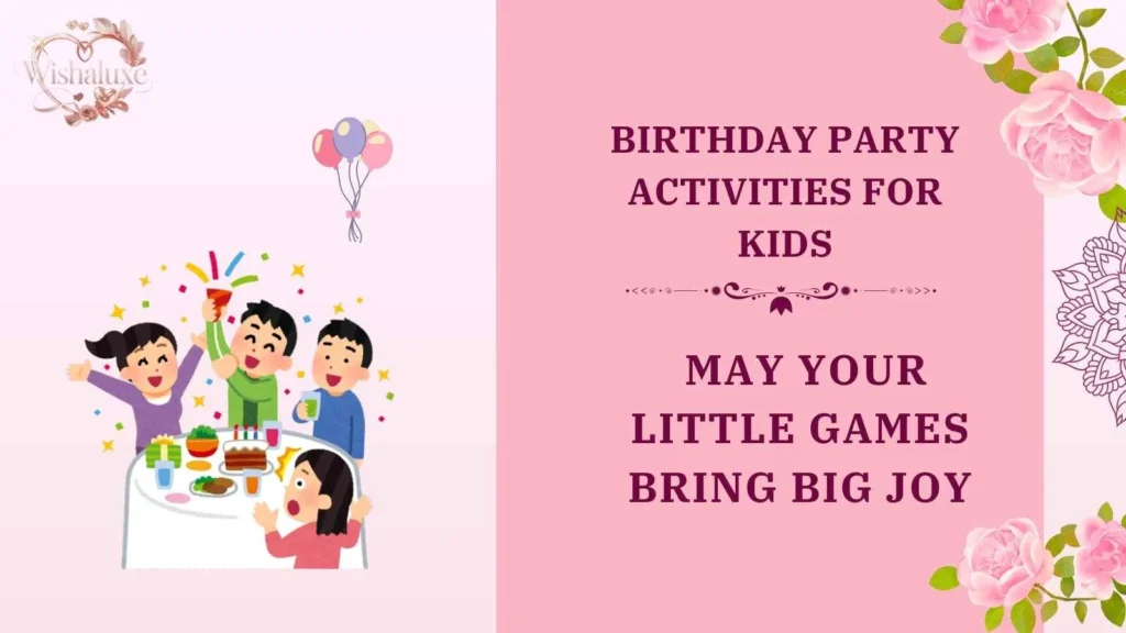 birthday party activities for kids