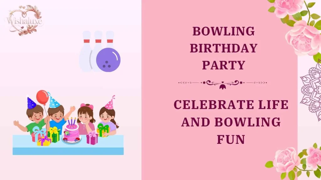 bowling birthday party