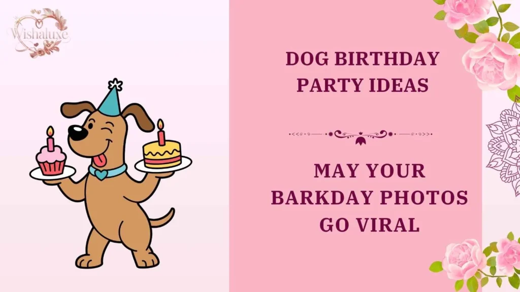 dog birthday party ideas