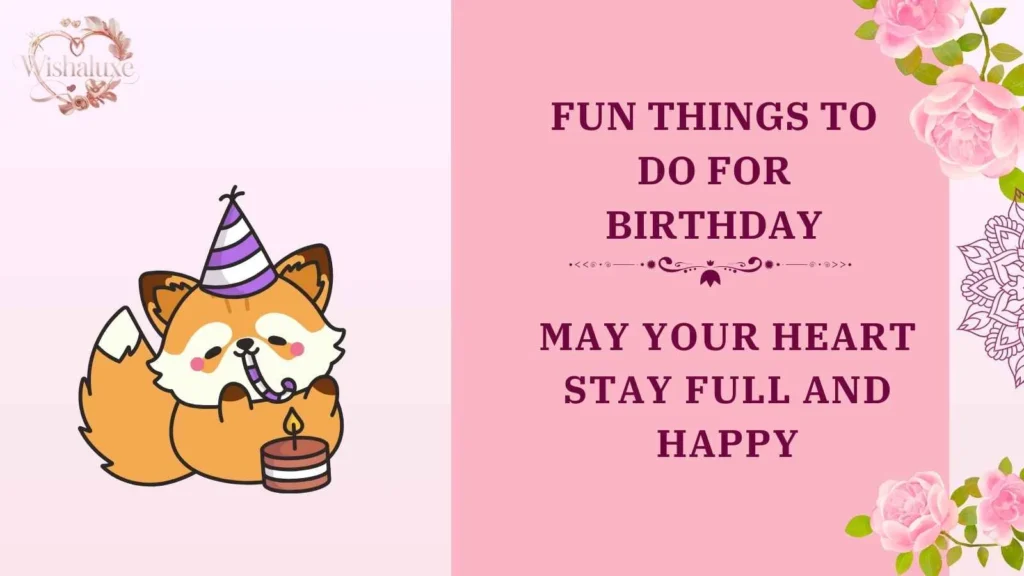 fun things to do for birthday