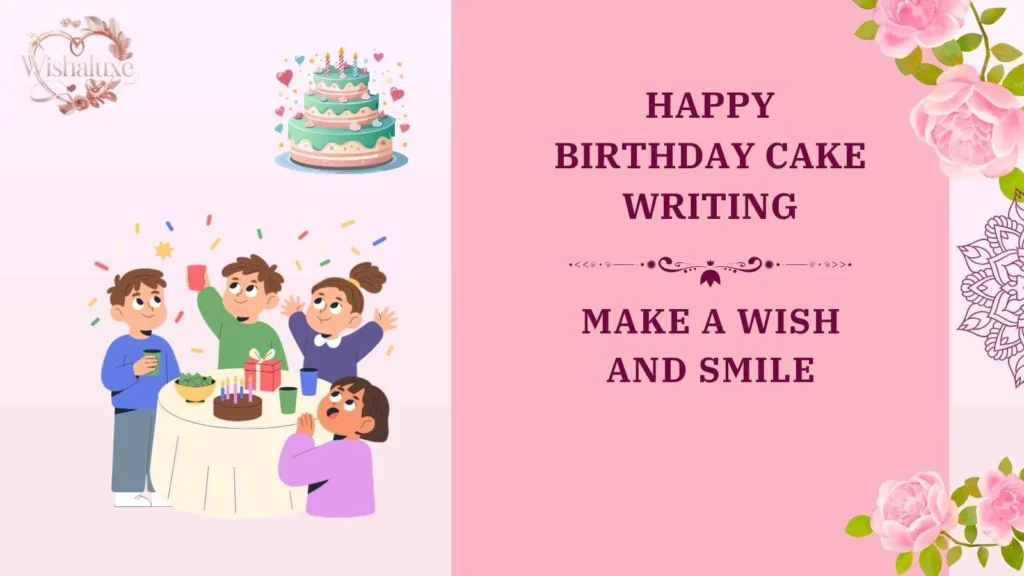 happy birthday cake writing