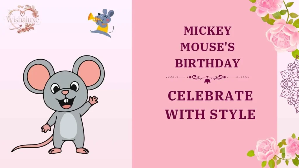 Mickey Mouse's birthday