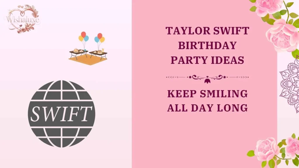 taylor swift birthday party ideas