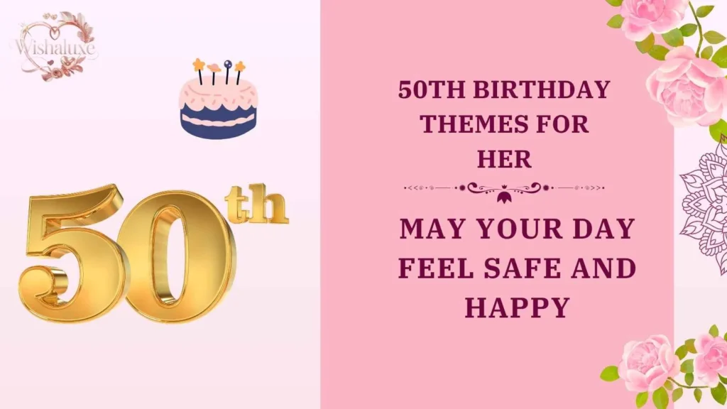 50th birthday themes for her