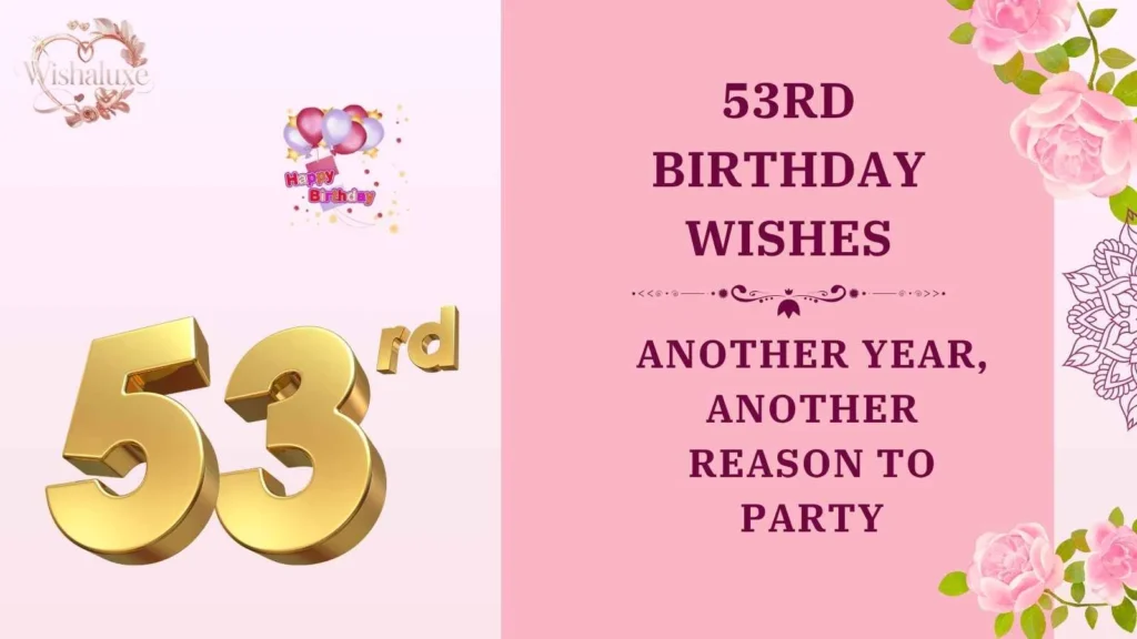 53rd birthday wishes