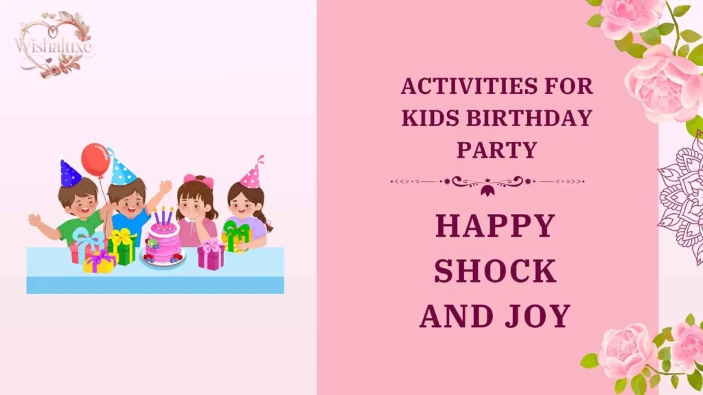 activities for kids birthday party