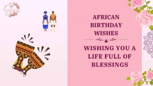 african birthday wishes