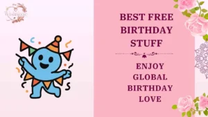 best free birthday stuff