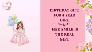 birthday gift for 4 year girl
