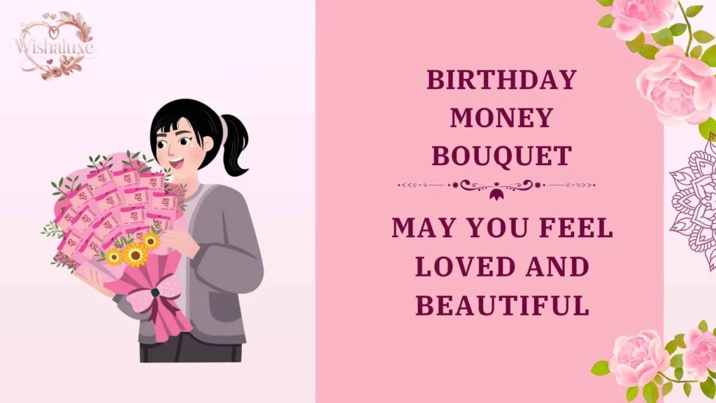 birthday money bouquet