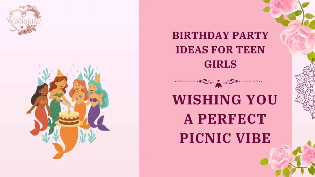birthday party ideas for teen girls