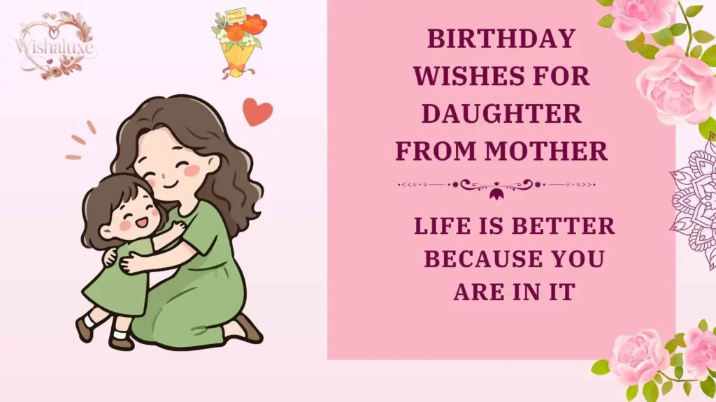 birthday wishes for daughter from mother