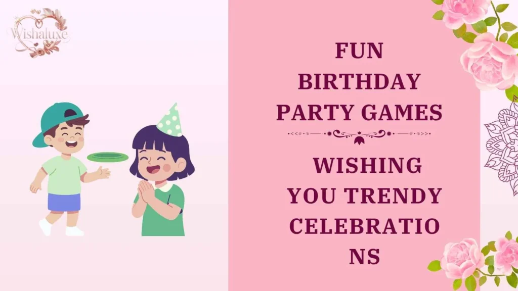 fun birthday party games