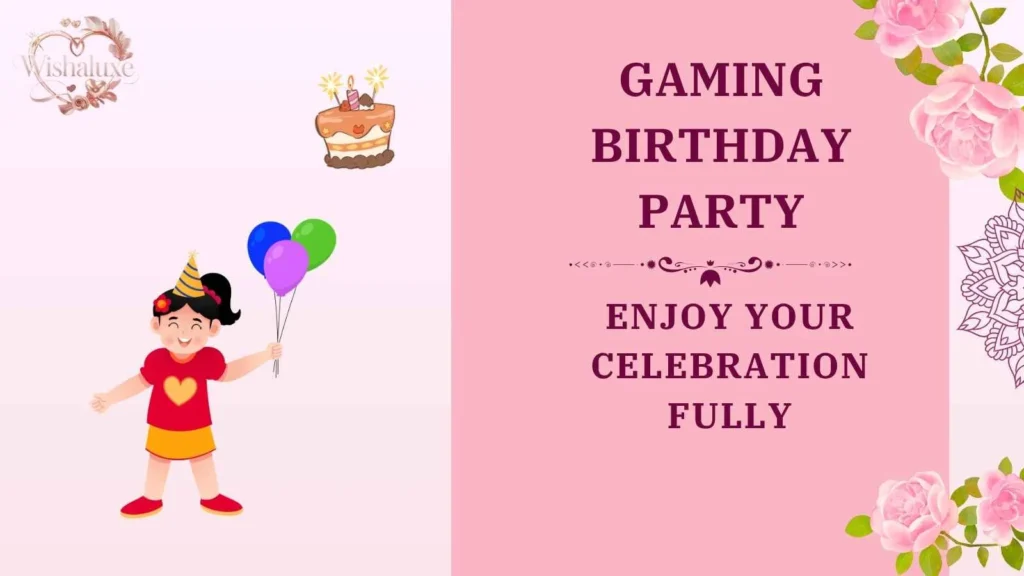 gaming birthday party