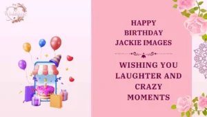 happy birthday jackie images