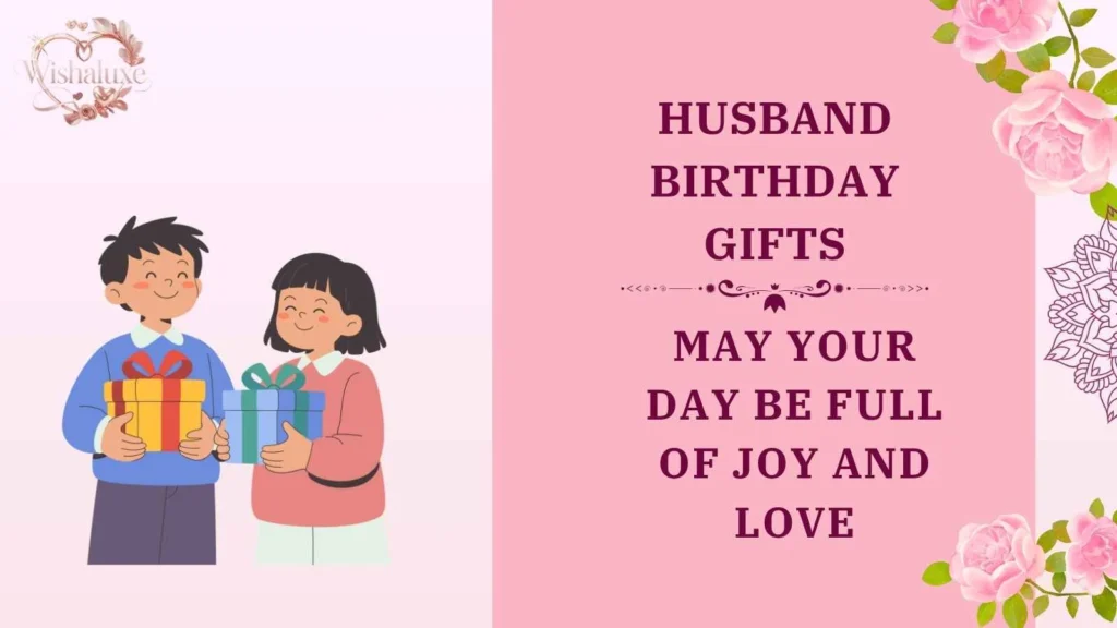 husband birthday gifts