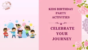 kids birthday party activities