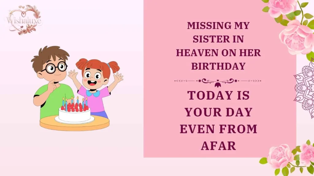 missing my sister in heaven on her birthday
