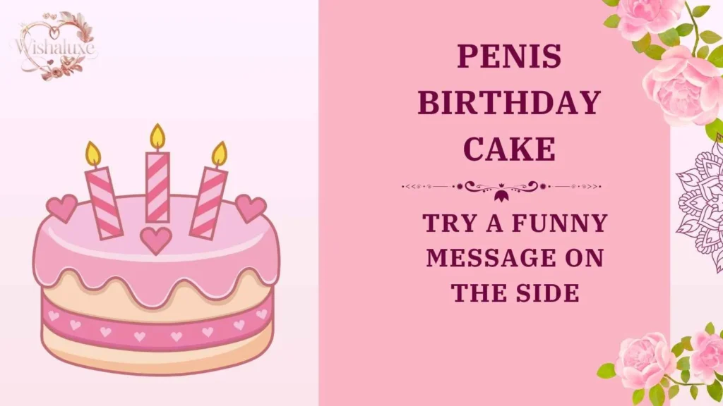 penis birthday cake