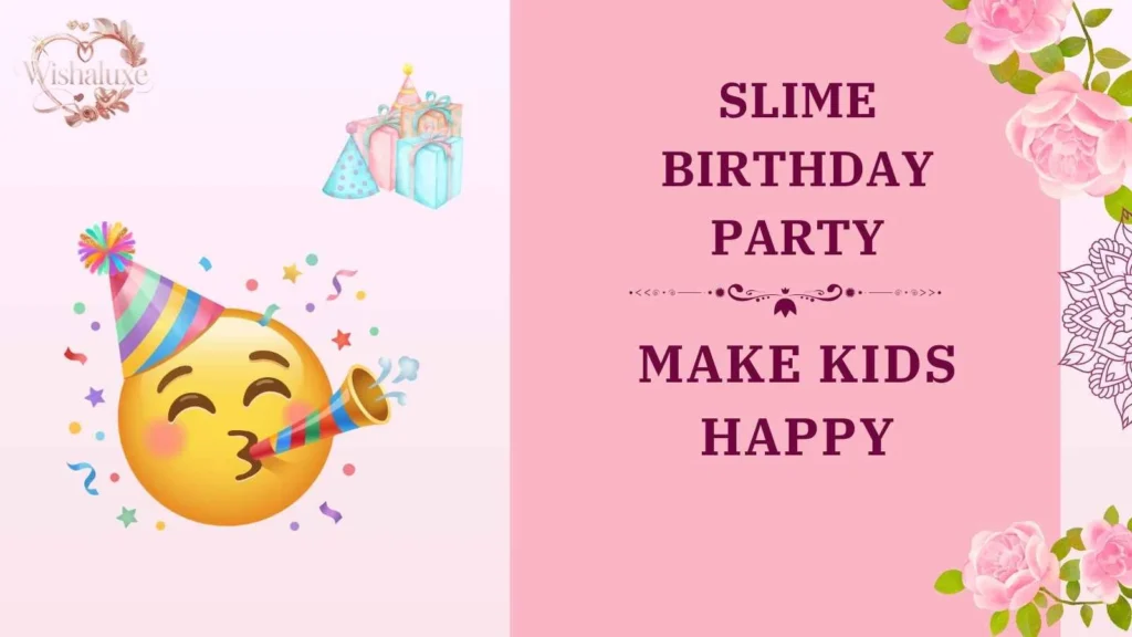 slime birthday party