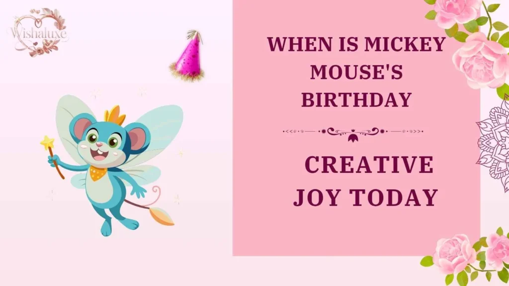 when is mickey mouse's birthday