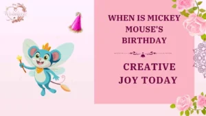 when is mickey mouse's birthday