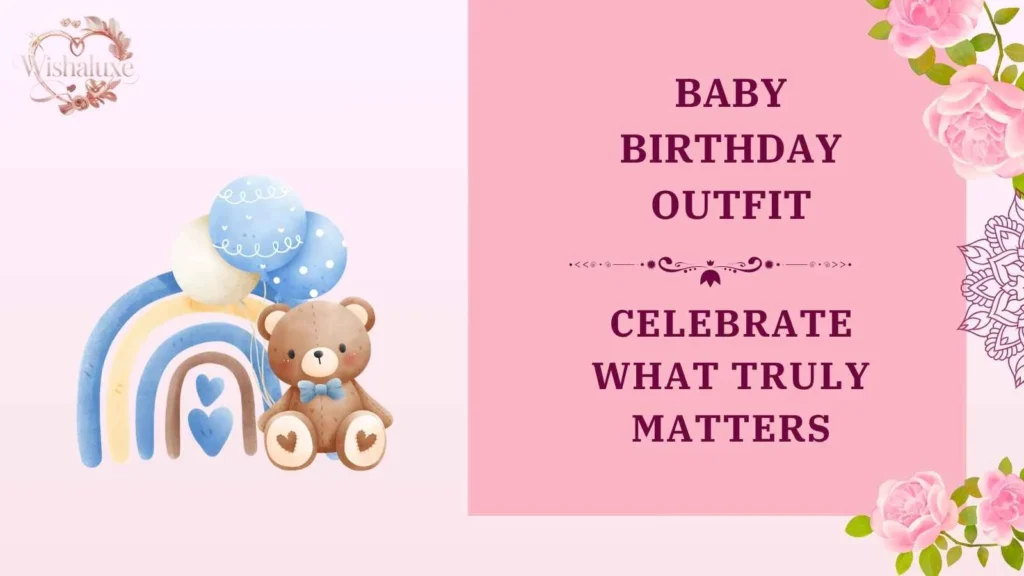 baby birthday outfit