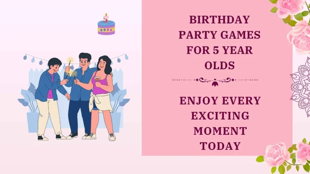 birthday party games for 5 year olds