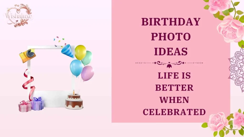 birthday photo ideas