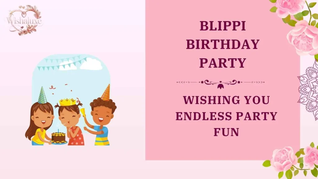 blippi birthday party