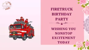 firetruck birthday party