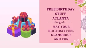 free birthday stuff atlanta