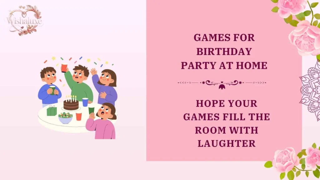 games for birthday party at home