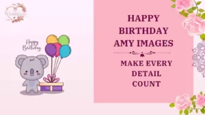 happy birthday amy images