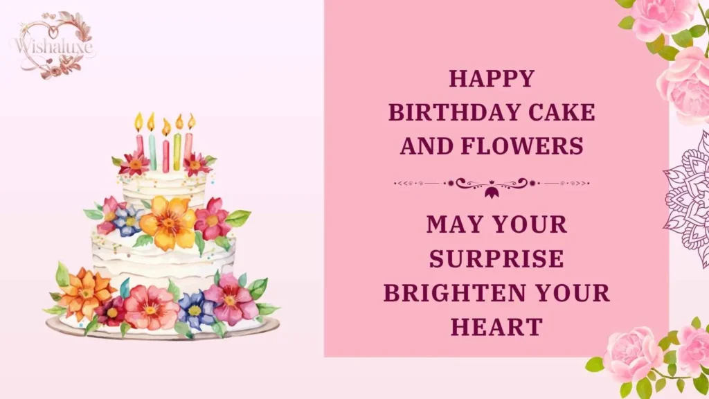 happy birthday cake and flowers