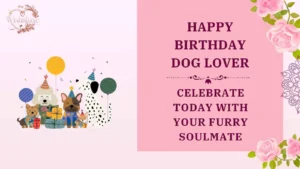 happy birthday dog lover