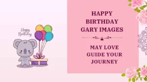 happy birthday gary images