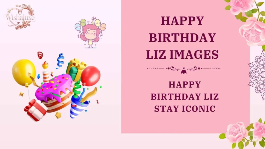 happy birthday liz images