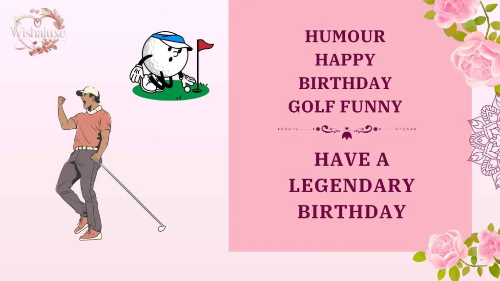 humour happy birthday golf funny