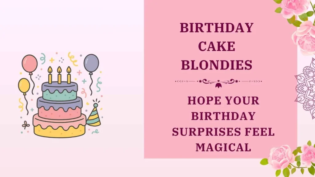 birthday cake blondies