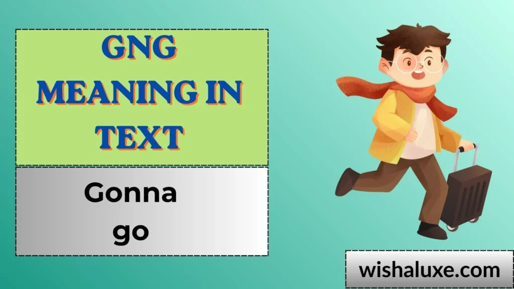 gng meaning in text